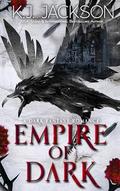 Empire of Dark (Creatures of Sin & Seduction #1) by K.J. Jackson
