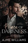 Prince of Darkness by Ajme Williams