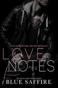 Love Notes : The Moran Brothers Series by Blue Saffire