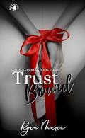 Trust Bound (Magnolia Creek #3) by Ryan Marie