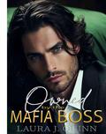Owned by the Mafia Boss: Wicked Billionaires Club by Laura J. Quinn