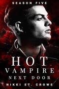 Hot Vampire Next Door: Season Five (Midnight Harbor #5) by Nikki St. Crowe