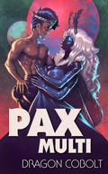 Pax Multi by Dragon Cobolt