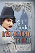 Last Couple in Hell (Green Men #2) by K.J. Charles