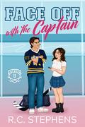 Face Off with the Captain by R.C. Stephens