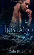 Tristano (The Syndicates #9) by Cala Riley