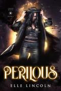 Perilous (Chaos Magic #5) by Elle Lincoln