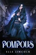 Pompous (Chaos Magic #3) by Elle Lincoln