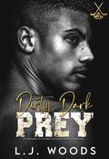 Dirty Dark Prey (Elite Royal University #2) by L.J. Woods