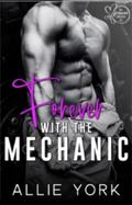 Forever with the Mechanic (The Forever Collection #2) by Allie York