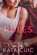 The Rules (Moving the Chains #3.5) by Kata Čuić