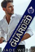 Guarded (Hazak Private Security #1) by Jade Webb