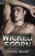 Wicked Scorn (Wicked Brothers of SCU #2) by Havoc Wilde