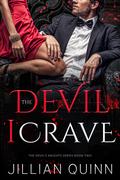 The Devil I Crave (Devil's Knights #2) by Jillian Quinn