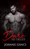 Dare to Trust (The Devils Playground #2) by Joanne Ganci