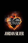 The Other Woman by Jordan Silver