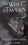 The Wolf in My Tavern (Coveted Prey #18) by L.V. Lane