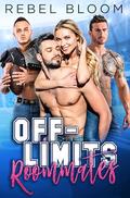 Off-Limits Roommates by Rebel Bloom