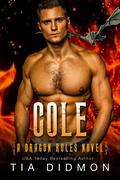 Cole (Dragon Rules #6) by Tia Didmon