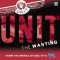 UNIT: The Wasting (UNIT #1.4) by Claire Bartlett