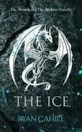 The Ice by Ryan Cahill