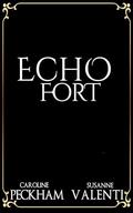 Echo Fort by Caroline Peckham