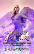 Heavenly Saviours by S.A. Mackenzie