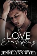 Love Everlasting by Jennilynn Wyer