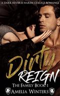 Dirty Reign (Covington High #5) by Amelia Winters