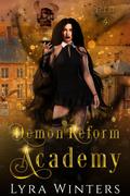 Demon Reform Academy Term 4 by Lyra Winters