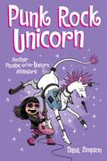 Punk Rock Unicorn (Phoebe and Her Unicorn #17) by Dana Simpson