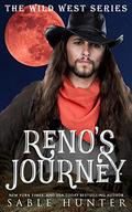 Reno's Journey (Wild West #2) by Sable Hunter