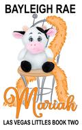 Mariah by Bayleigh Rae