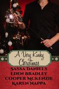 A Very Kinky Christmas: A BDSM Christmas Anthology by Eden Bradley