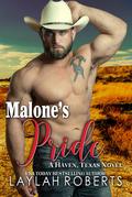 Malone's Pride by Laylah Roberts