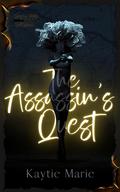 The Assassin's Quest (Femme Fatale Freakshow #1) by Kaytie Marie