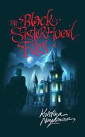 The Black Sisterhood Files by Kristina Naydonova
