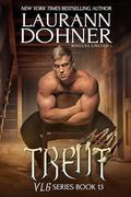 Trent: Rogues United 1 by Laurann Dohner