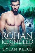 Rohan Rekindled by Dylan Reece