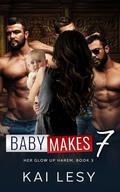 Baby Makes 7: A Military Reverse Harem Romance by Kai Lesy