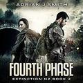 The Fourth Phase (Extinction New Zealand #2) by Adrian J. Smith