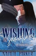Wishing on Snowflakes (Silver Lining #1) by Natalie Parker