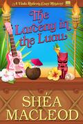 The Larceny in the Luau (Viola Roberts Cozy Mysteries #9.5) by Shéa MacLeod