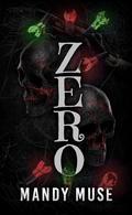 Zero by Mandy Muse