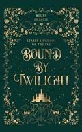 Bound by Twilight: A Gender-Swapped Jack and the Beanstalk Retelling by Megan Charlie