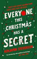 Everyone This Christmas Has A Secret (Ernest Cunningham #3) by Benjamin Stevenson