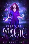 Celestial Magic by Iris Beaglehole