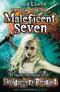 Tanith Low in the Maleficent Seven. From the World of Skulduggery Pleasant by Derek Landy