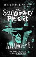 The Skulduggery Pleasant Grimoire (Skulduggery Pleasant #1) by Derek Landy