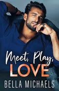 Meet, Play, Love by Cissy Mecca
